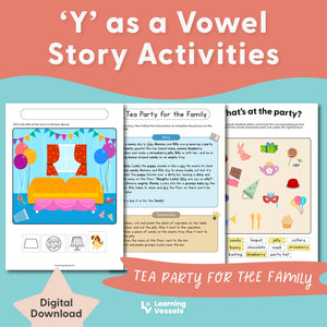 Y Vowel Story Activities - Tea Party for the Family
